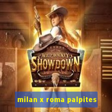 milan x roma palpites